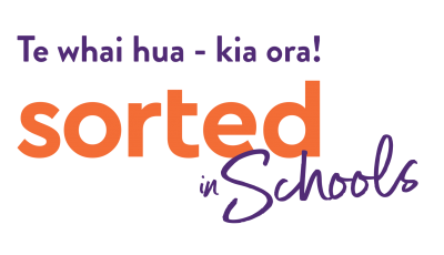 Sorted in Schools – Te whai hua – kia ora!